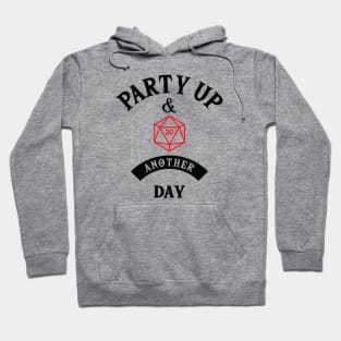 Party Up and Die Another Day (D20) Black Text Hoodie